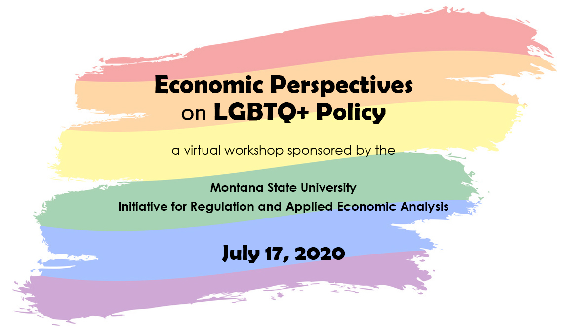 Economic Perspectives On Lgbtq Policies Regulation And Applied Economic Analysis Montana